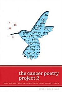 The Cancer Poetry Project 2 (Paperback)