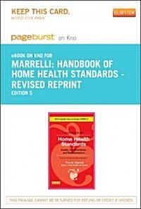 Handbook of Home Health Standards Pageburst on Kno Retail Access Code (Pass Code, 5th)