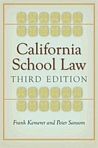 California School Law: Third Edition (Hardcover, 3, Revised)