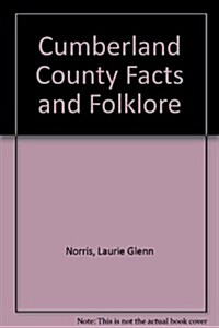 Cumberland County Facts and Folklore (Paperback)
