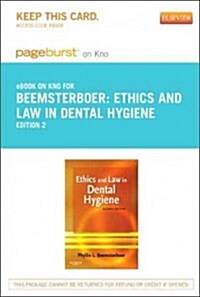Ethics and Law in Dental Hygiene Pageburst on Kno Retail Access Code (Pass Code, 2nd)