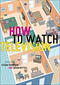 How to Watch Television (Hardcover)