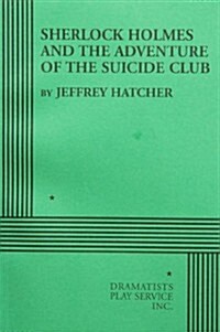 Sherlock Holmes and the Adventure of the Suicide Club (Paperback)