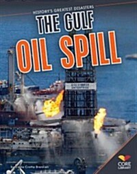 Gulf Oil Spill (Paperback)