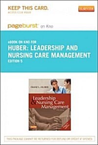 Leadership and Nursing Care Management Pageburst on Kno Retail Access Code (Pass Code, 5th)