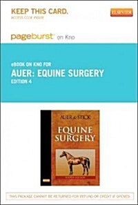 Equine Surgery Pageburst on Kno Retail Access Code (Pass Code, 4th)