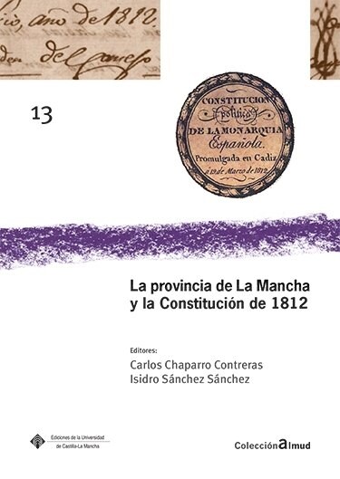 LA PROVINCIA DE LA MANCHA Y LA CONSTITUCION DE 1812