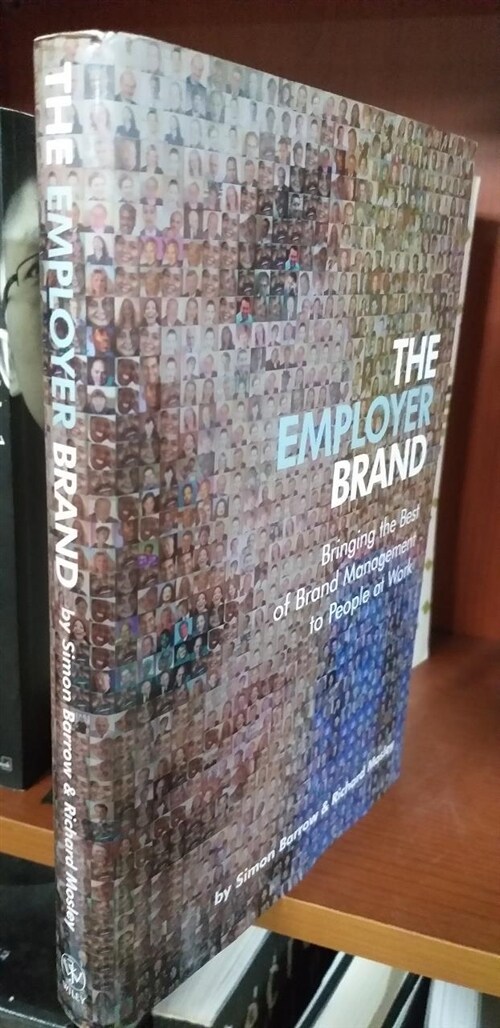 [중고] The Employer Brand : Bringing the Best of Brand Management to People at Work (Hardcover)