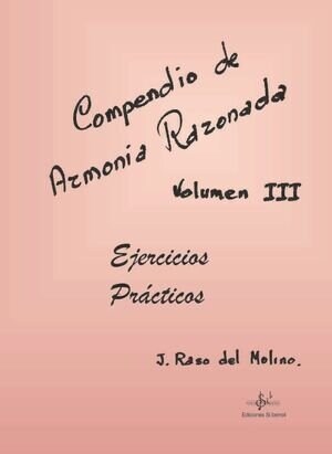 COMPENDIO DE ARMONIA RAZONADA. EJERCICIOS PRACTICOS 3 (Ot)