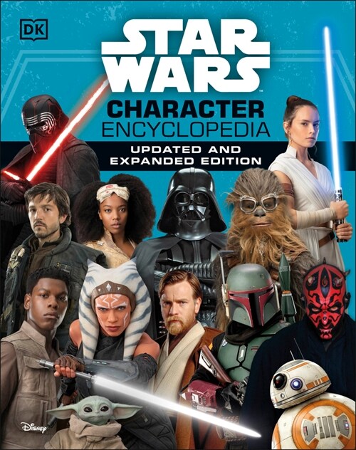 Star Wars Character Encyclopedia, Updated and Expanded Edition (Hardcover)