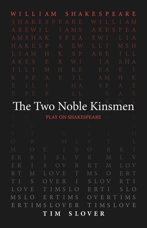 The Two Noble Kinsmen (Paperback)