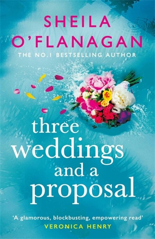 Three Weddings and a Proposal : One summer, three weddings, and the shocking phone call that changes everything . . . (Paperback)