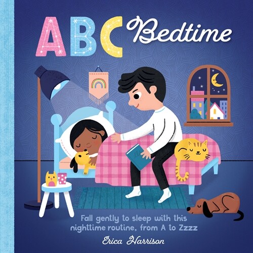 ABC for Me: ABC Bedtime: Fall Gently to Sleep with This Nighttime Routine, from A to Zzz (Board Books)