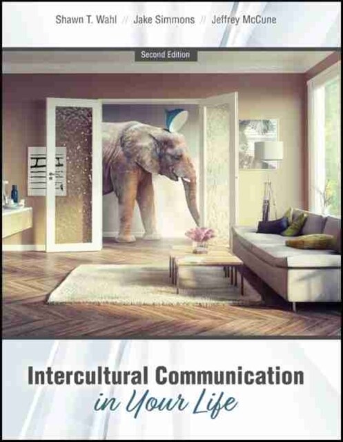 Intercultural Communication in Your Life (Paperback, Second Edition)