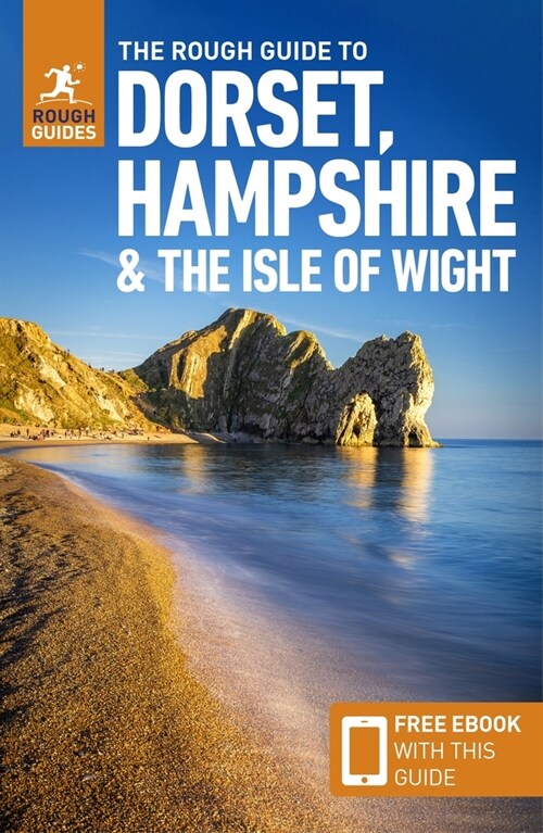 The Rough Guide to Dorset, Hampshire & the Isle of Wight (Travel Guide with Free eBook) (Paperback, 4 Revised edition)