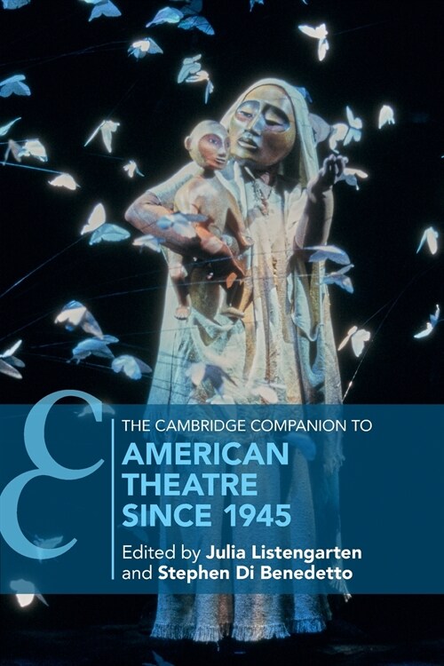 The Cambridge Companion to American Theatre since 1945 (Paperback)