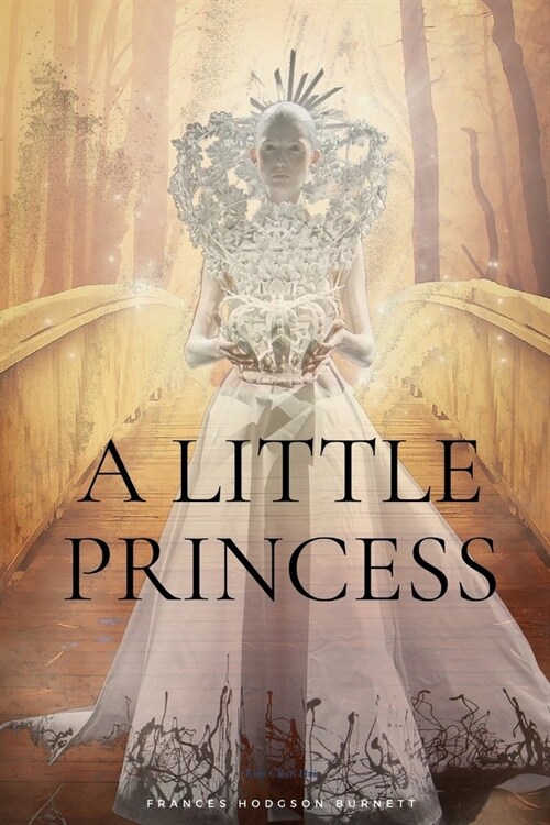 A Little Princess: with original illustrations (Paperback)