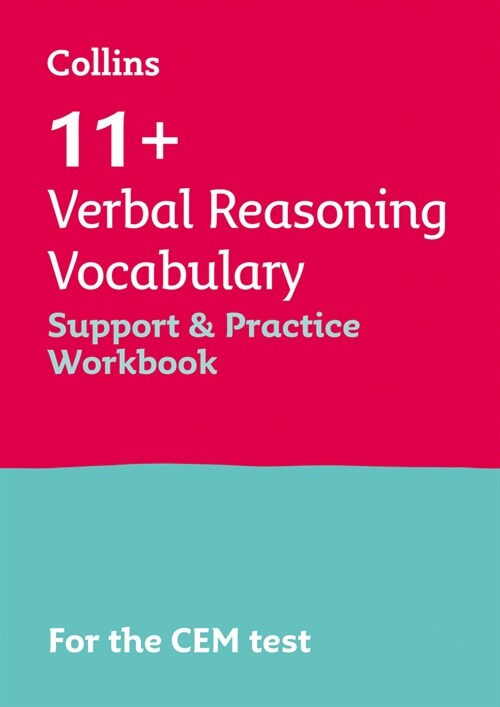 11+ Verbal Reasoning Vocabulary Support and Practice Workbook : For the 2024 Cem Tests (Paperback)