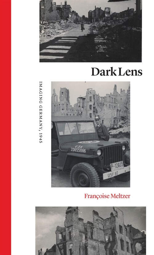 Dark Lens: Imaging Germany, 1945 (Paperback)