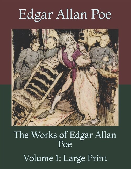 The Works of Edgar Allan Poe: Volume 1: Large Print (Paperback)