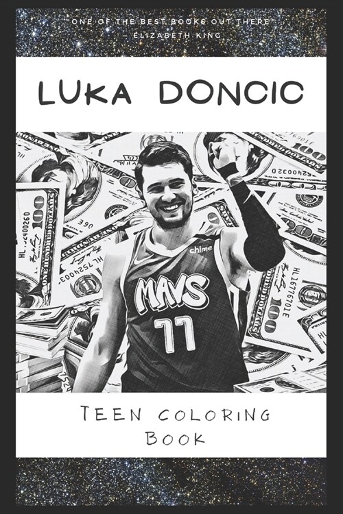 Teen Coloring Book: An Anti Anxiety Adult Coloring Book Thats Inspired By A Famous Basketball Player (Paperback)