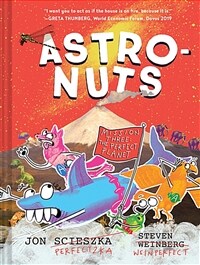 Astronuts Mission Three: The Perfect Planet (Hardcover)