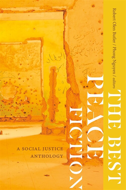 The Best Peace Fiction: A Social Justice Anthology (Paperback)