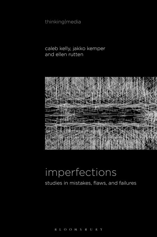 Imperfections: Studies in Mistakes, Flaws, and Failures (Hardcover)