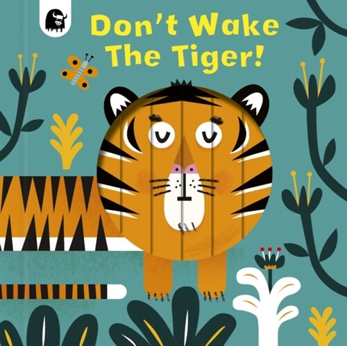 Dont Wake the Tiger (Board Book, New Edition)