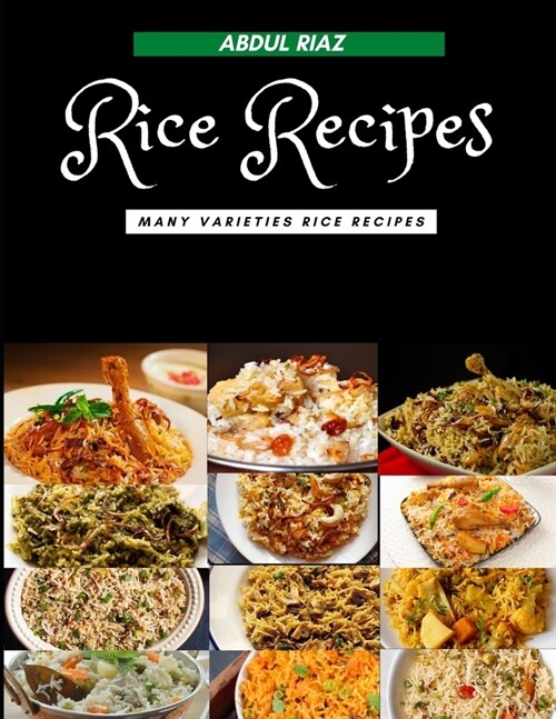 Rice Recipes: Many Varieties Rice Recipes (Paperback)