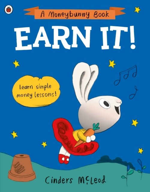 Earn It! : Learn simple money lessons (Paperback)