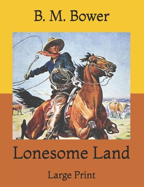 Lonesome Land: Large Print (Paperback)