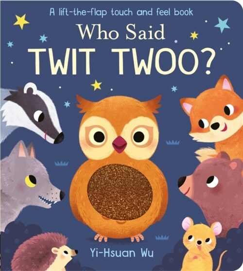 Who Said Twit Twoo? (Board Book)