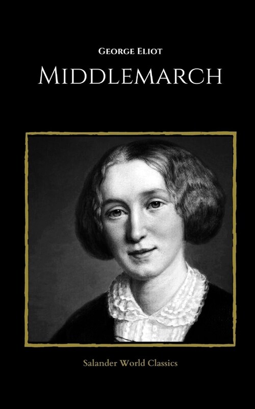 Middlemarch by George Eliot (Paperback)