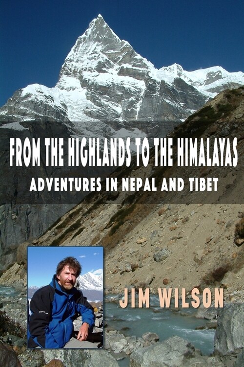 From The Highlands To The Himalayas (Paperback)