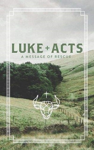 Good News Bible Luke and Acts : A message of rescue (Paperback)