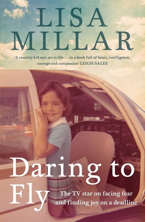 Daring to Fly: The TV Star on Facing Fear and Finding Joy on a Deadline (Paperback)