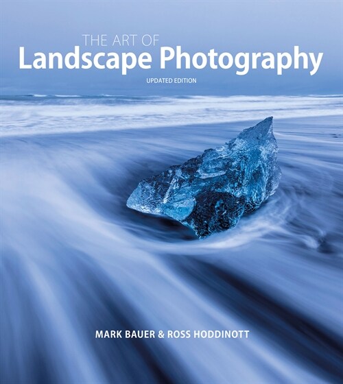 Art of Landscape Photography, The ^updated edition ] (Paperback)