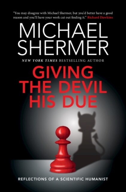 Giving the Devil his Due : Reflections of a Scientific Humanist (Paperback)