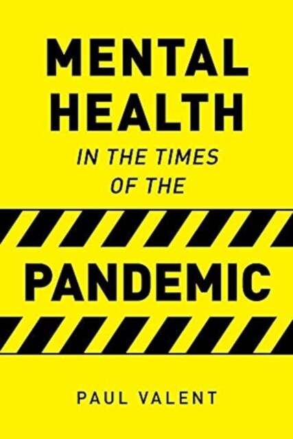 Mental Health in the Times of the Pandemic (Paperback)