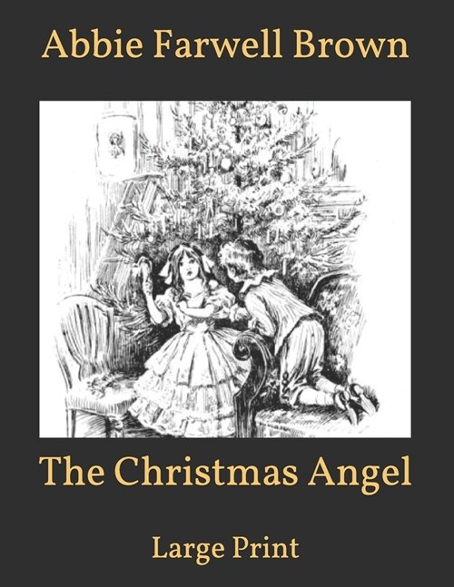 The Christmas Angel: Large Print (Paperback)