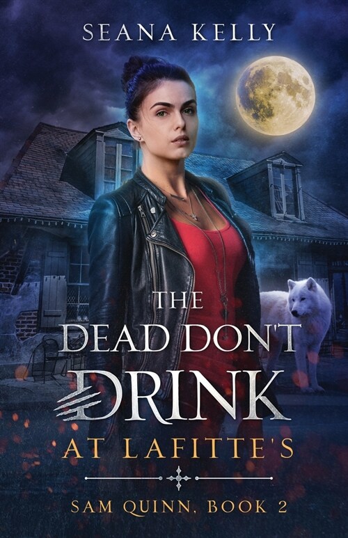 The Dead Dont Drink at Lafittes (Paperback)