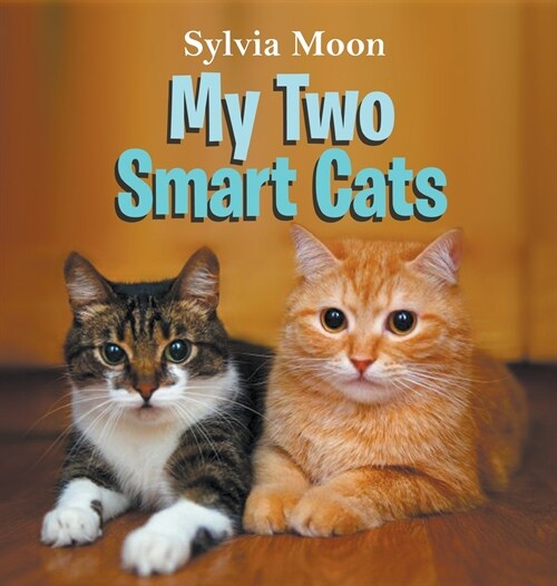 My Two Smart Cats (Hardcover)