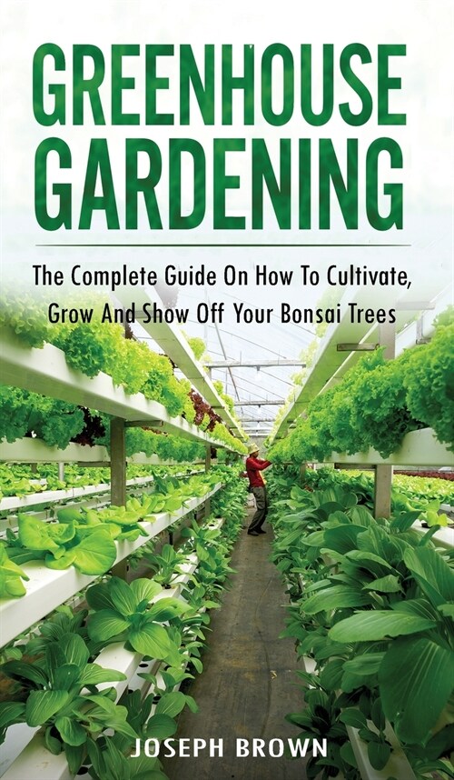 Greenhouse Gardening (Hardcover)