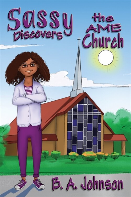 Sassy Discovers the AME Church (Paperback)