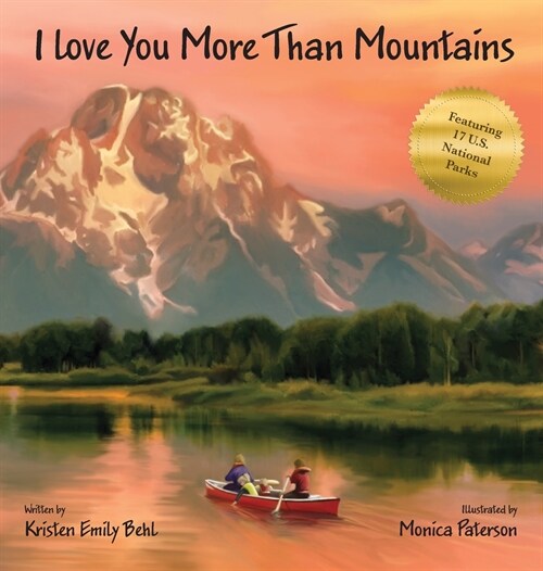 I Love You More Than Mountains (Hardcover)