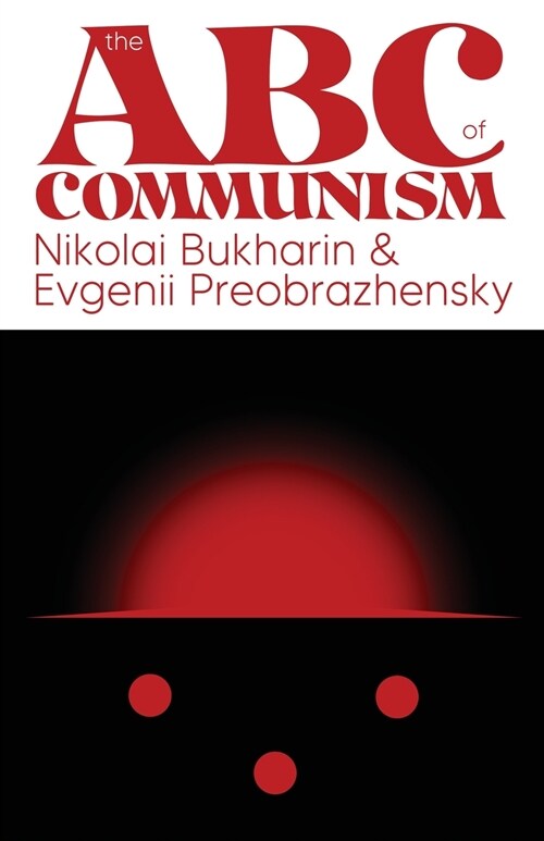 The ABC of Communism (Paperback)