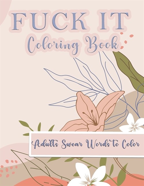 Fuck It Coloring Book (Paperback)