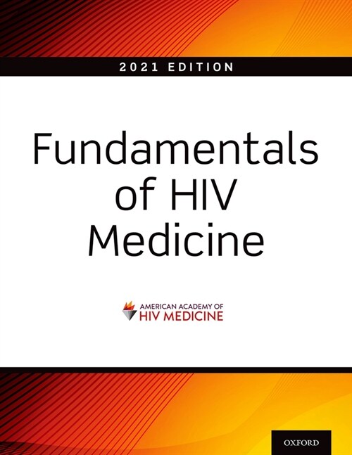 Fundamentals of HIV Medicine 2021 (Paperback)