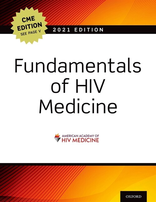Fundamentals of HIV Medicine 2021: Cme Edition (Paperback)